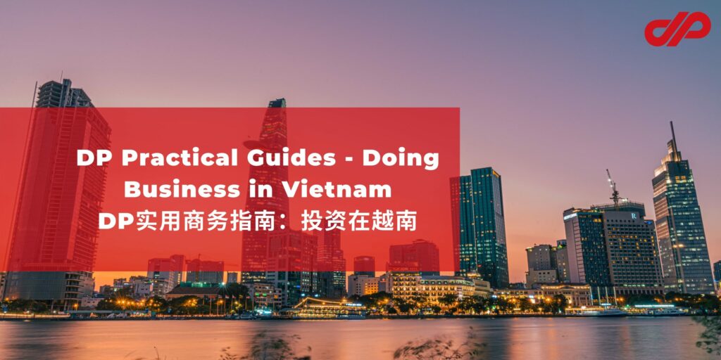 DP Practical Guides – Doing Business in Vietnam