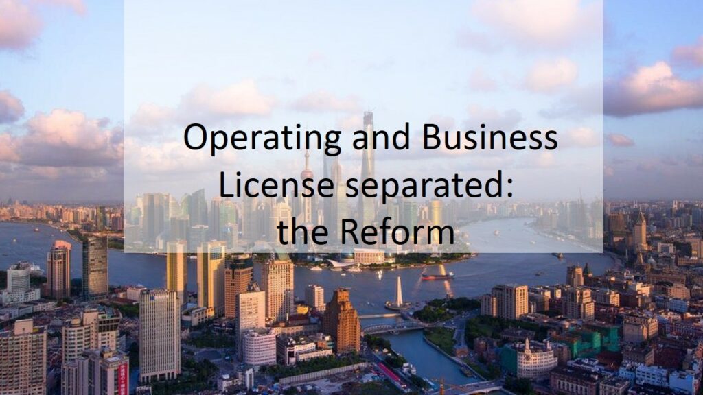 Operating License and Business License separated: the reform