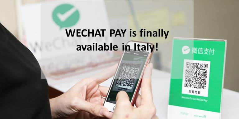 WECHAT PAY is finally available in Italy!