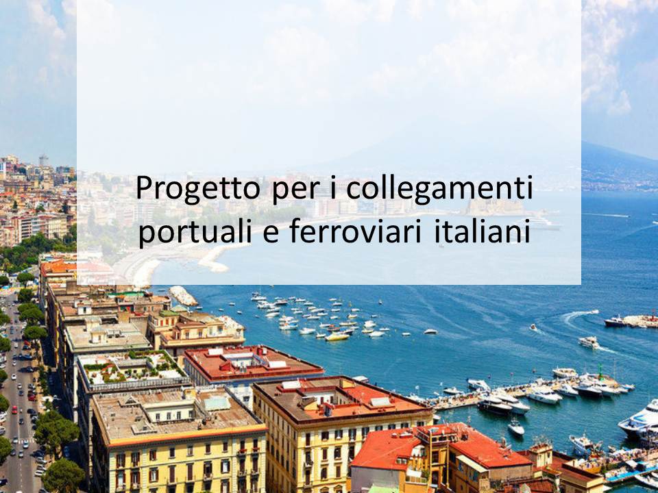 The new port-rails integration project in Italy